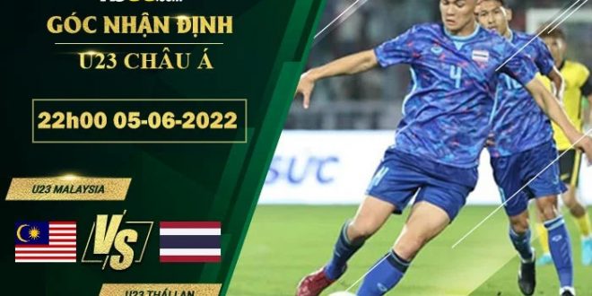 Soi kèo hôm nay U23 Malaysia vs U23 Thái Lan