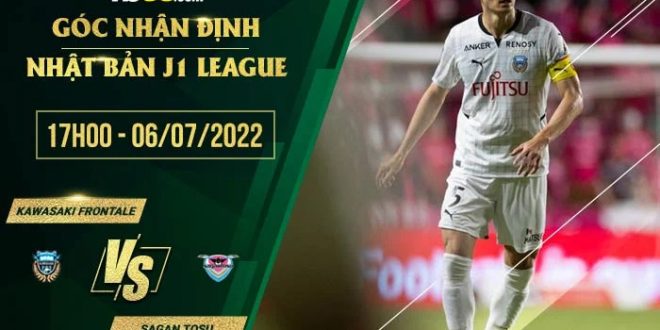 Nhận định kèo Kawasaki Frontale vs Sagan Tosu