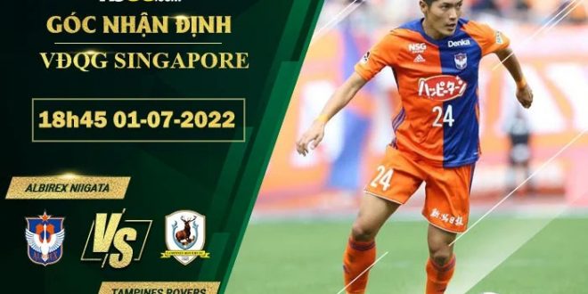 Kèo Albirex Niigata vs Tampines Rovers