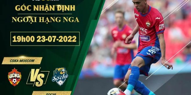 Soi kèo thơm CSKA Moscow vs Sochi