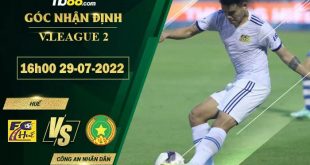 Soi kèo nhận định Huế vs Công An Nhân Dân