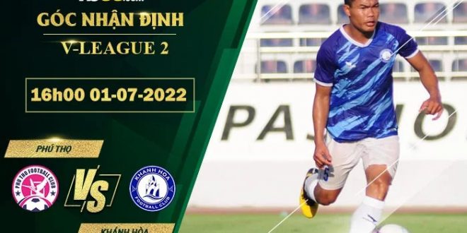 Kèo Phú Thọ vs Khánh Hòa