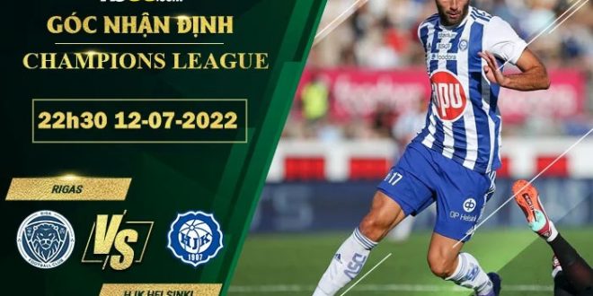 Soi kèo hôm nay Rigas vs HJK Helsinki