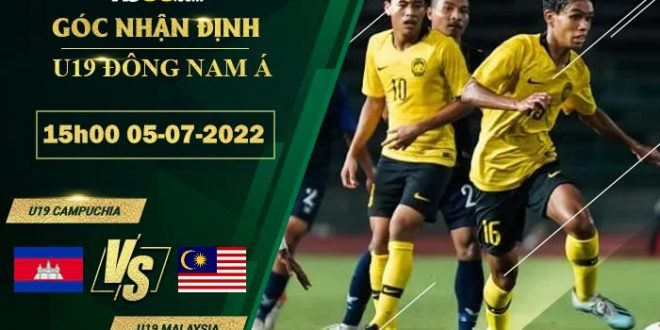 Soi kèo nhận định U19 Campuchia vs U19 Malaysia