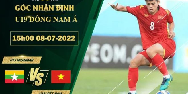 Soi kèo nhà cái U19 Myanmar vs U19 Việt Nam