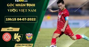 Soi kèo Viettel vs Hồng Lĩnh Hà Tĩnh