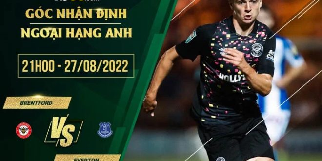 Soi kèo nhà cái Brentford vs Everton