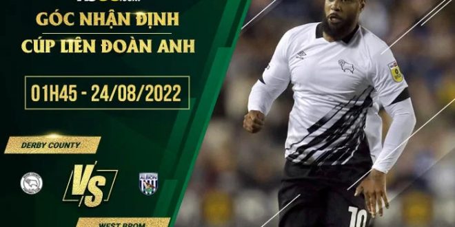 Soi kèo nhận định Derby County vs West Brom