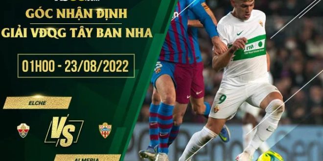 Tỷ lệ kèo Elche vs Almeria