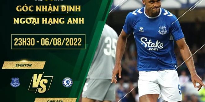 Kèo nhà cái Everton vs Chelsea