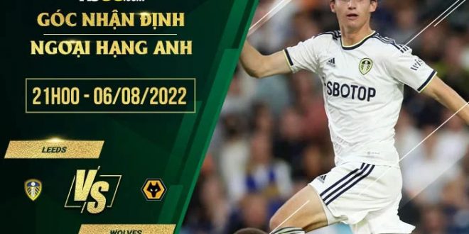 Kèo nhà cái Leeds vs Wolves