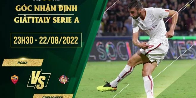 Kèo hôm nay Roma vs Cremonese