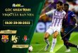Kèo hot Barcelona vs Valladolid