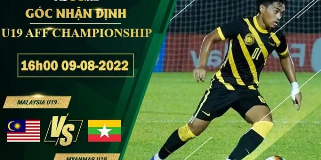 Kèo Malaysia U19 vs Myanmar U19