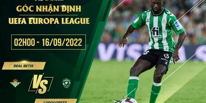 Kèo Real Betis vs Ludogorets