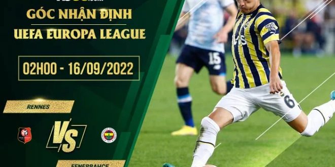 Kèo Rennes vs Fenerbahce