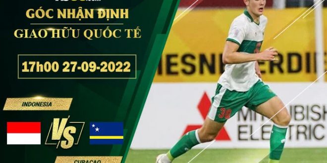 Kèo Indonesia vs Curacao