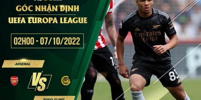 Kèo Arsenal vs Bodo Glimt