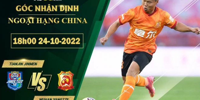 Kèo Tianjin Jinmen vs Wuhan Yangtze