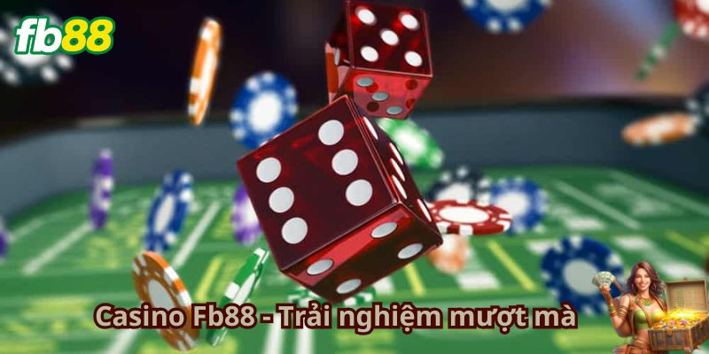 Casino Fb88 - Đồng hành cùng người chơi