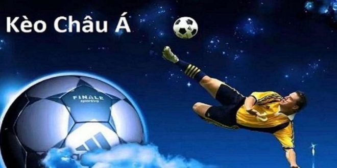 Kèo Châu Á - Hình Thức Cược Chấp Đa Dạng Cho Hội Viên