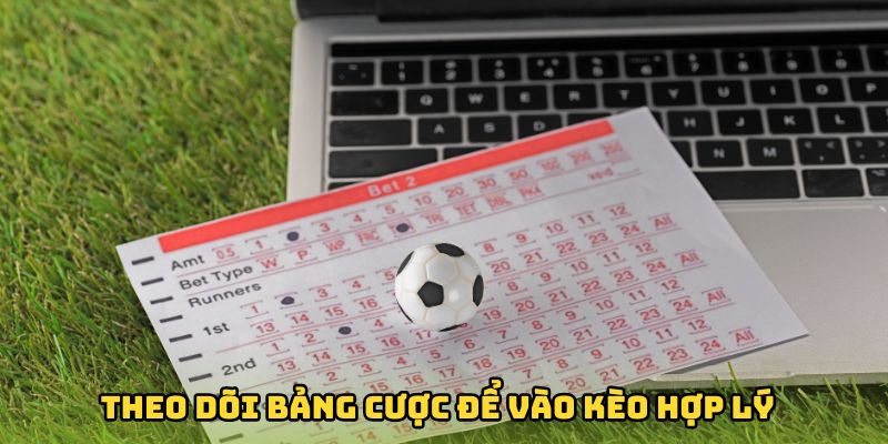 Theo dõi bảng cược để rút ra con sổ tiềm năng để đặt cược