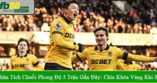 phân tích chuỗi phong độ 5 trận gần đây