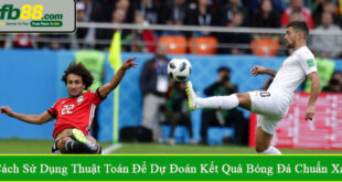 Cách sử dụng thuật toán để dự đoán kết quả bóng đá